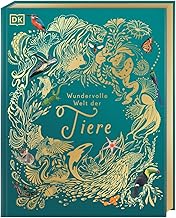 Wundervolle Welt der Tiere: Ein Tierbilderbuch für die ganze Familie. Hochwertig ausgestattet mi…