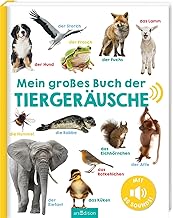Mein großes Buch der Tiergeräusche: Mit 50 Sounds | Hochwertiges Soundbuch mit realistischen So…